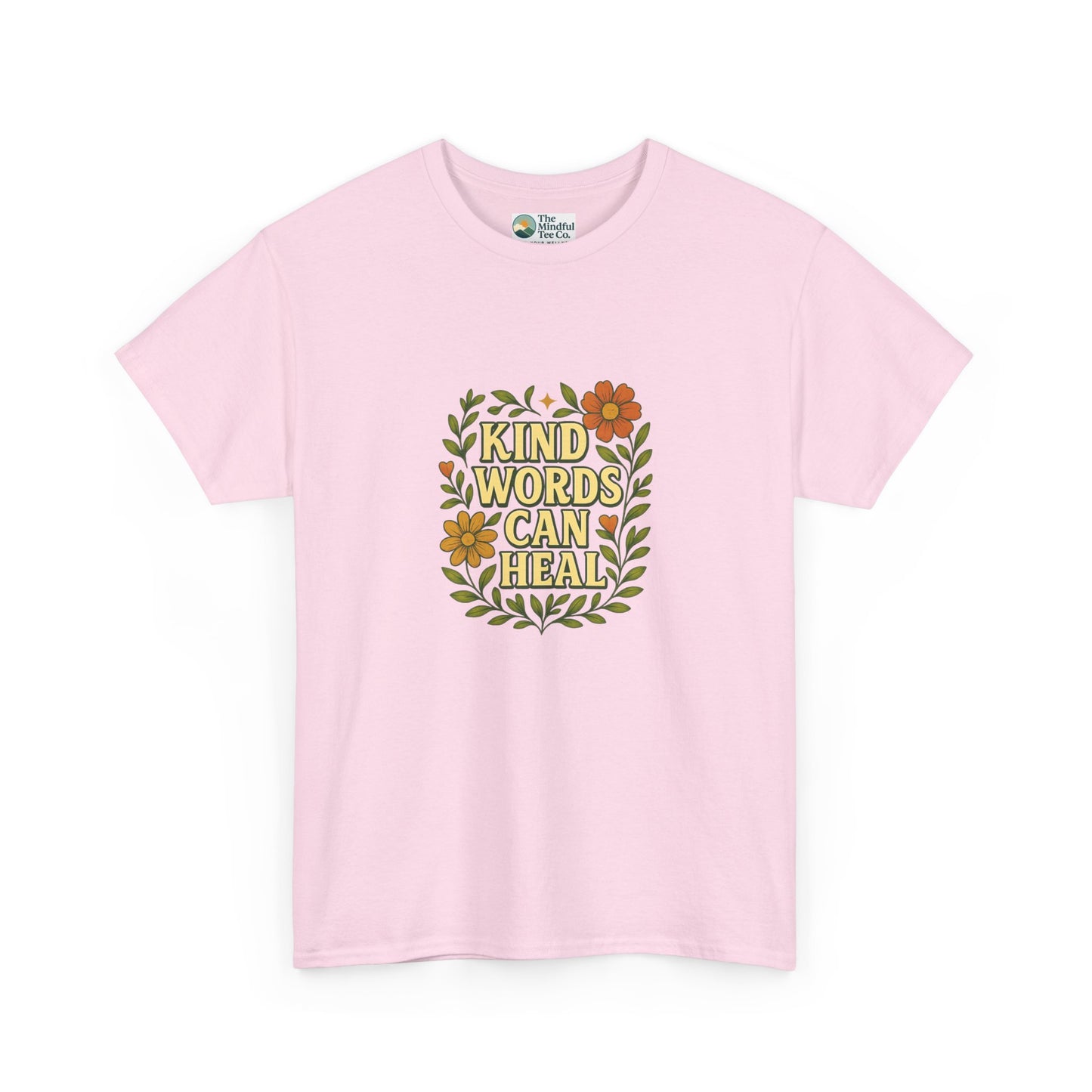 Kind Words Can Heal T-Shirt – Positivity Tee