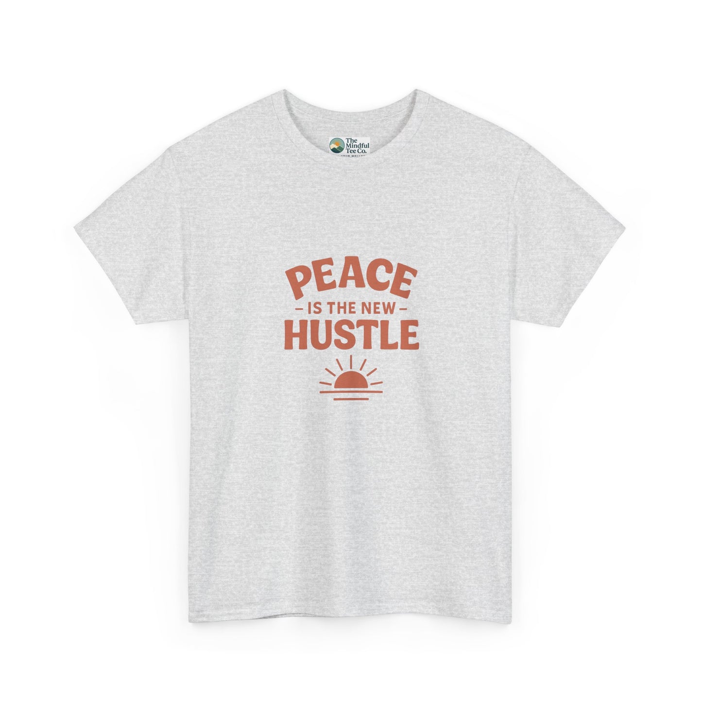 Peace Is The New Hustle T-Shirt - Mindful & Self-Care