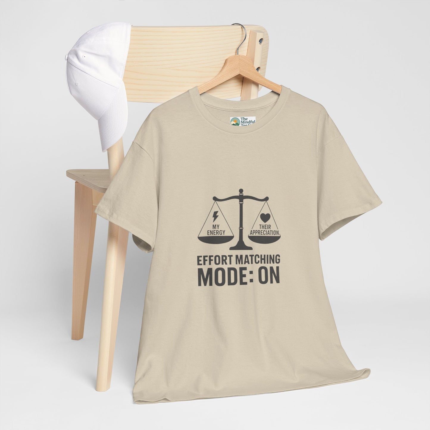 Effort Matching Mode: On T-Shirt – Mental Health Awareness Tee