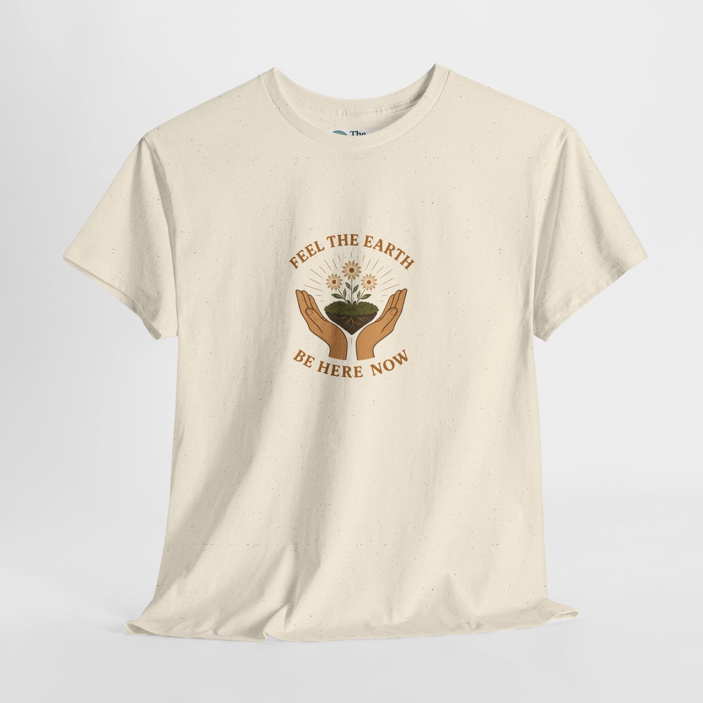 Feel the Earth T-Shirt – Mindfulness & Presence Tee