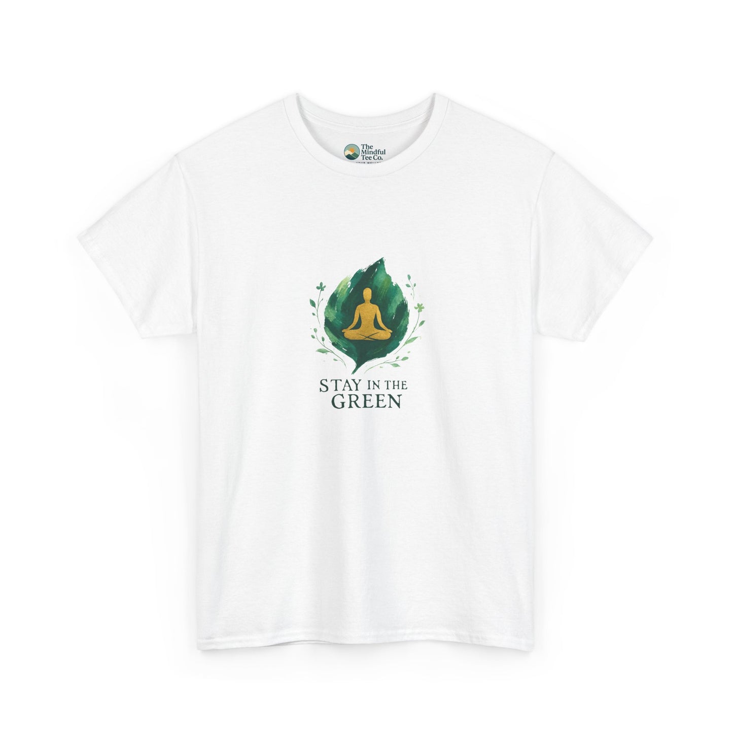 Stay in the Green T-Shirt – Watercolor Meditation Tee