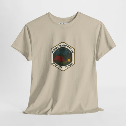Step Off the Grid T-Shirt – Mental Health Matters Camping Tee