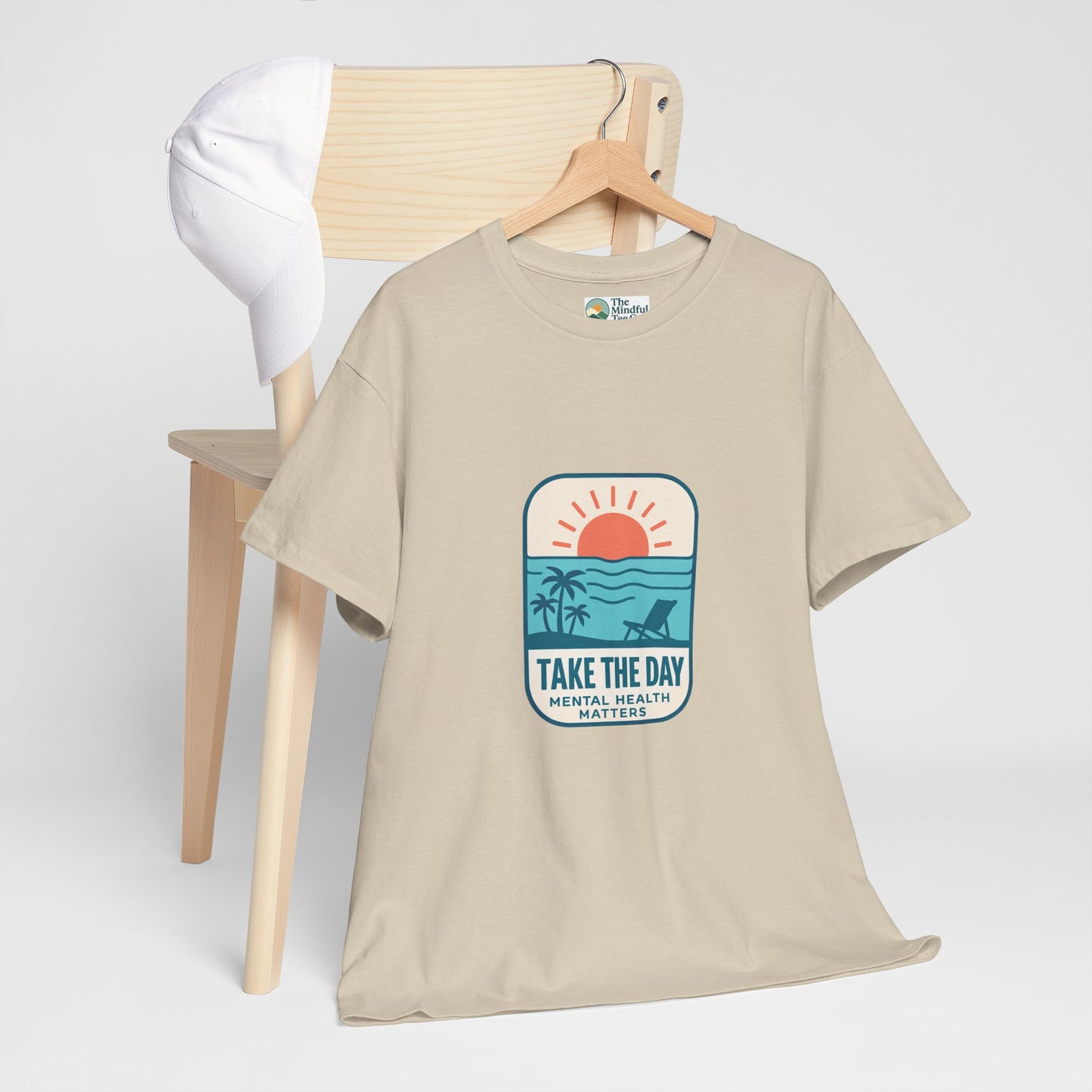 Take The Day T-Shirt – Mental Health Matters Beach Design