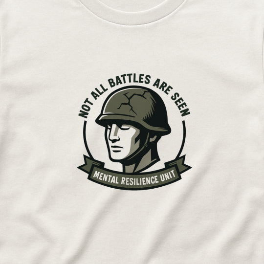 Not All Battles Are Seen T-Shirt – Military Strength & Awareness  Tee