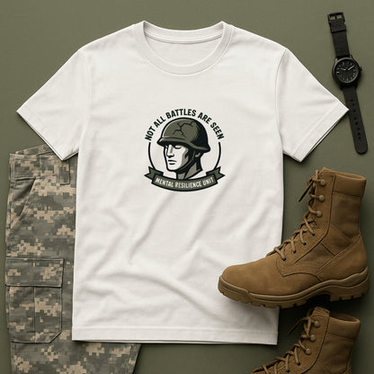 Not All Battles Are Seen T-Shirt – Military Strength & Awareness  Tee