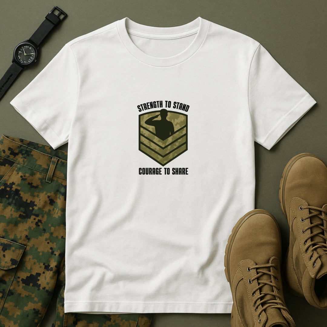 Strength to Stand, Courage to Share T-Shirt – Military Mental Health  Tee