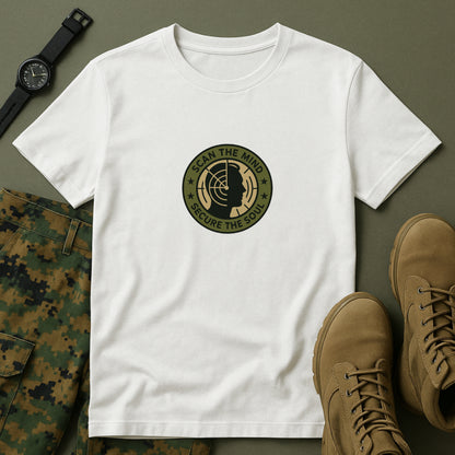Scan the Mind, Secure the Soul T-Shirt – Military Awareness & Strength  Tee