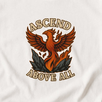 Ascend Above All T-Shirt – Phoenix Rising Strength Design