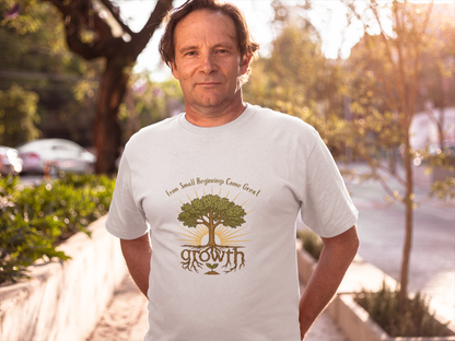 From Small Beginnings Come Great Growth T-Shirt – Inspirational  Tee