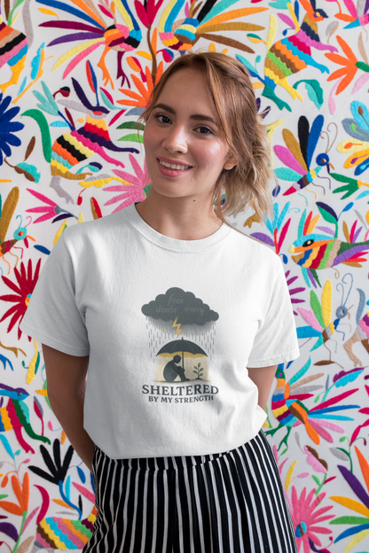 Sheltered By My Strength T-Shirt – Resilient Mental Health Tee