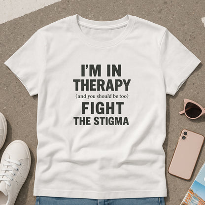 I’m in Therapy T-Shirt – Mental Health Awareness Tee