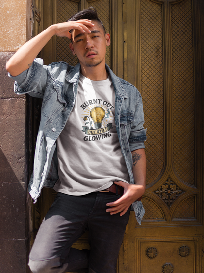 Burnt Out But Still Glowing T-Shirt – Resilience Tee