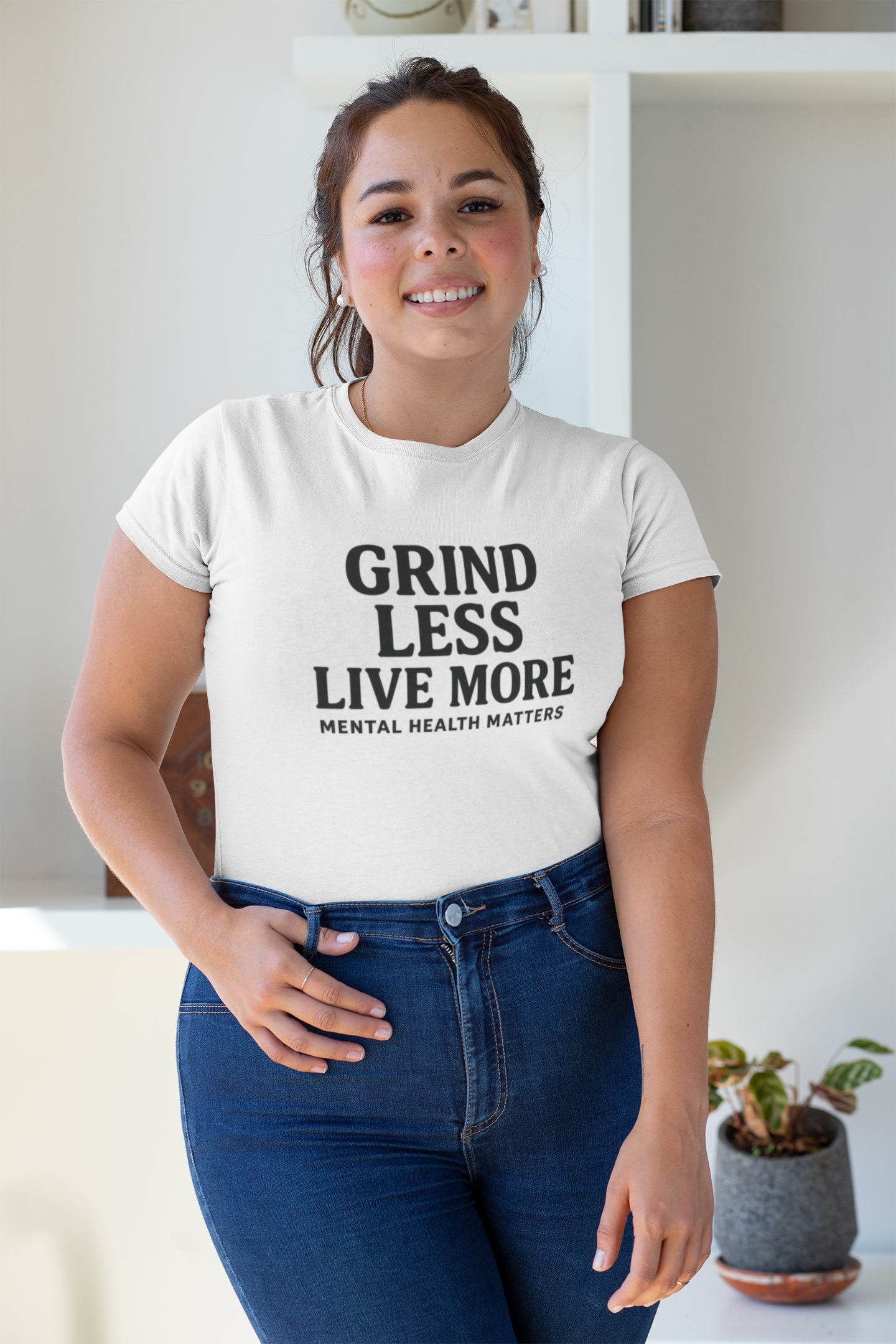Grind Less, Live More T-Shirt – Mental Health Matters Tee