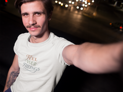 Feel Your Feelings T-Shirt – Mental Health Affirmation Tee