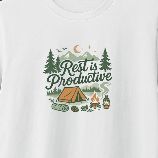 Rest Is Productive T-Shirt – Camping Mindfulness Tee