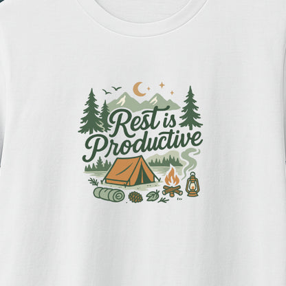 Rest Is Productive T-Shirt – Camping Mindfulness Tee