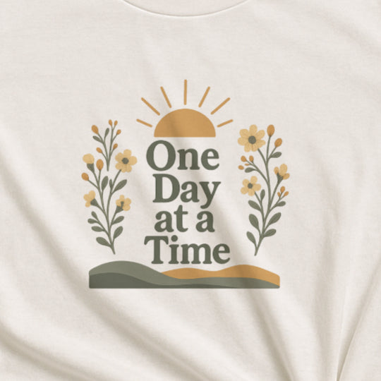 One Day at a Time T-Shirt – Mental Health Awareness Tee
