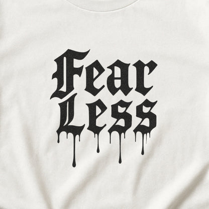 Fear Less T-Shirt – Bold Motivational Tee