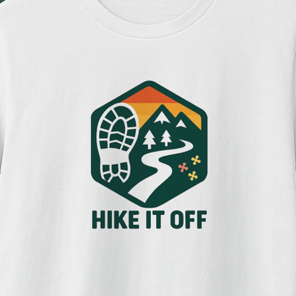 Hike It Off T-Shirt – Mental Health Hiking Tee