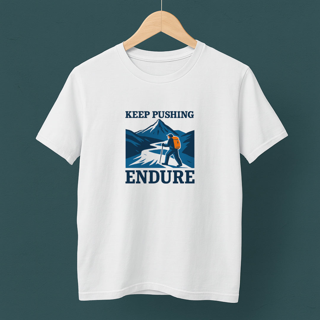 Keep Pushing Endure T-Shirt – Motivational Hiking Tee