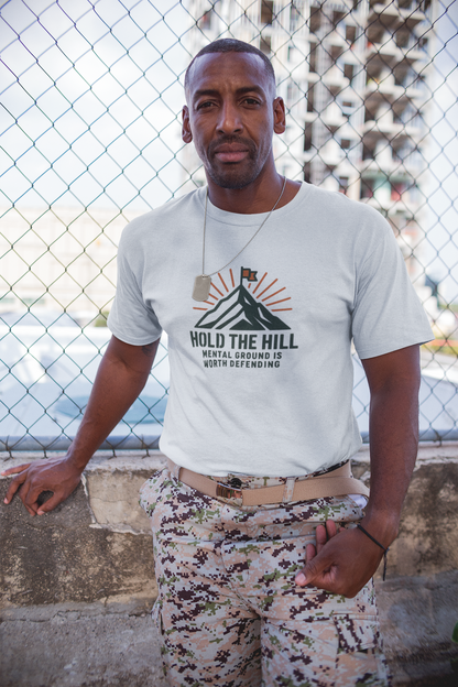 Hold The Hill T-Shirt – Mental Strength Tee