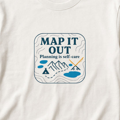 Map It Out T-Shirt – Planning Is Self-Care Tee