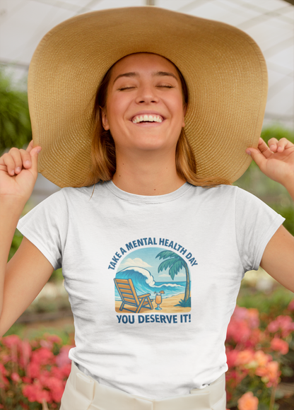 Take a Mental Health Day T-Shirt – Self-Care Reminder