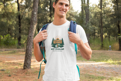 Trailhead Not Deadline T-Shirt – Mental Health Hiking Tee