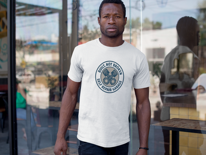Built Not Broken T-Shirt – Self Repair Garage Tee