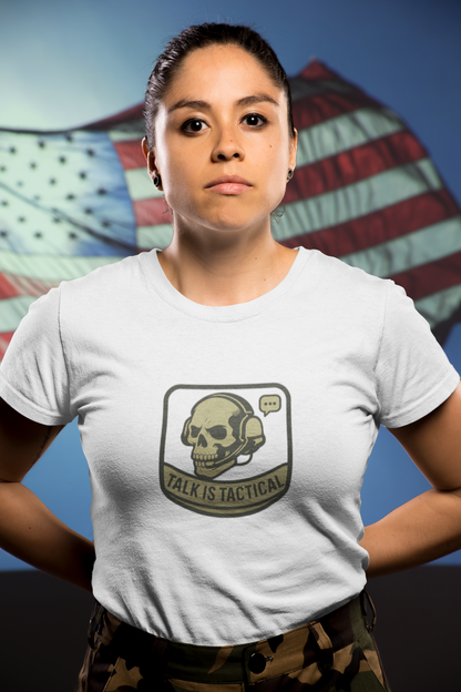 Talk Is Tactical T-Shirt – Military Communication & Resilience  Tee