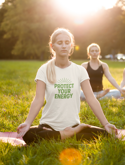 Protect Your Energy T-Shirt - Mindful Living & Self-Care