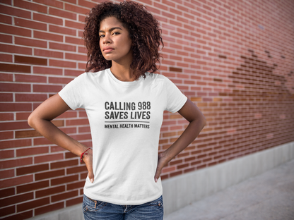 Calling 988 Saves Lives T-Shirt - Mental Health Awareness