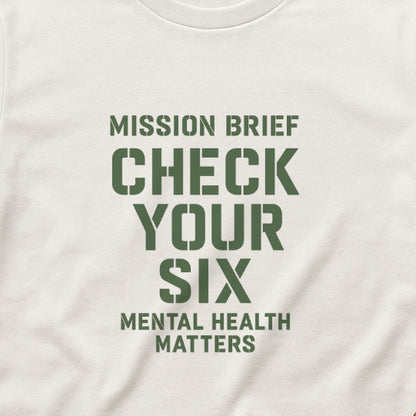 Mission Brief: Check Your Six T-Shirt - Military Mental Health Awareness  Tee