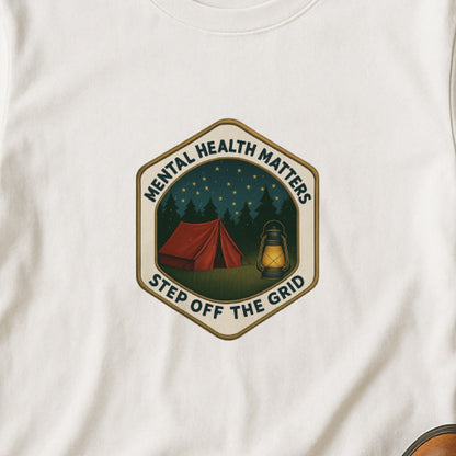 Step Off the Grid T-Shirt – Mental Health Matters Camping Tee