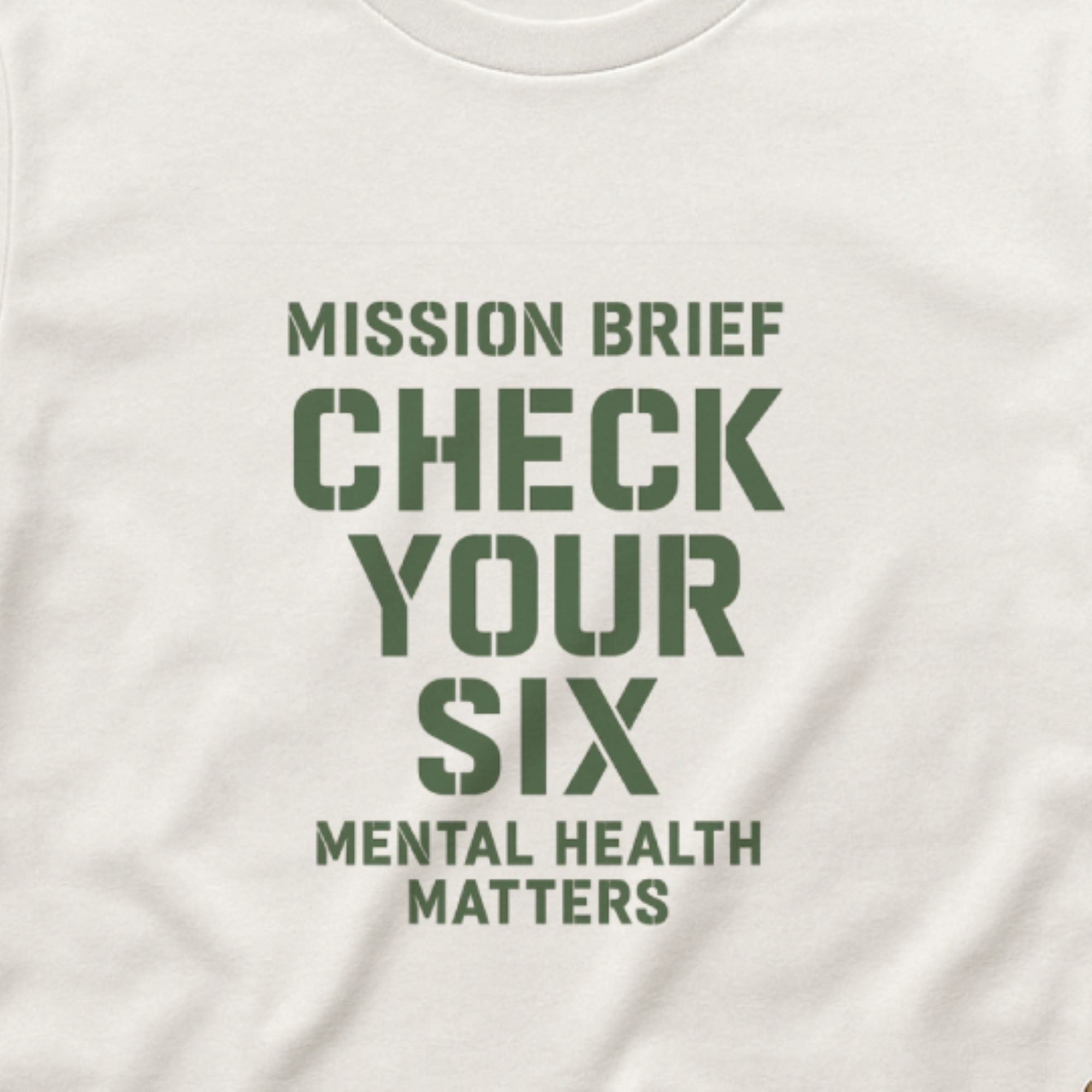 Check Your Six – Mental Health Matters Tee