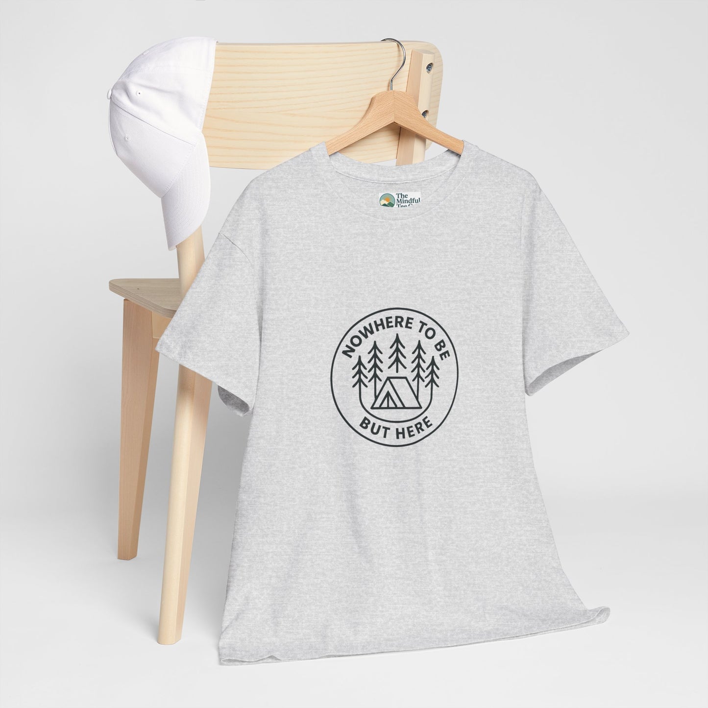 Nowhere to Be But Here T-Shirt – Nature Mindfulness Tee