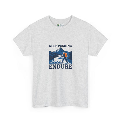Keep Pushing Endure T-Shirt – Motivational Hiking Tee