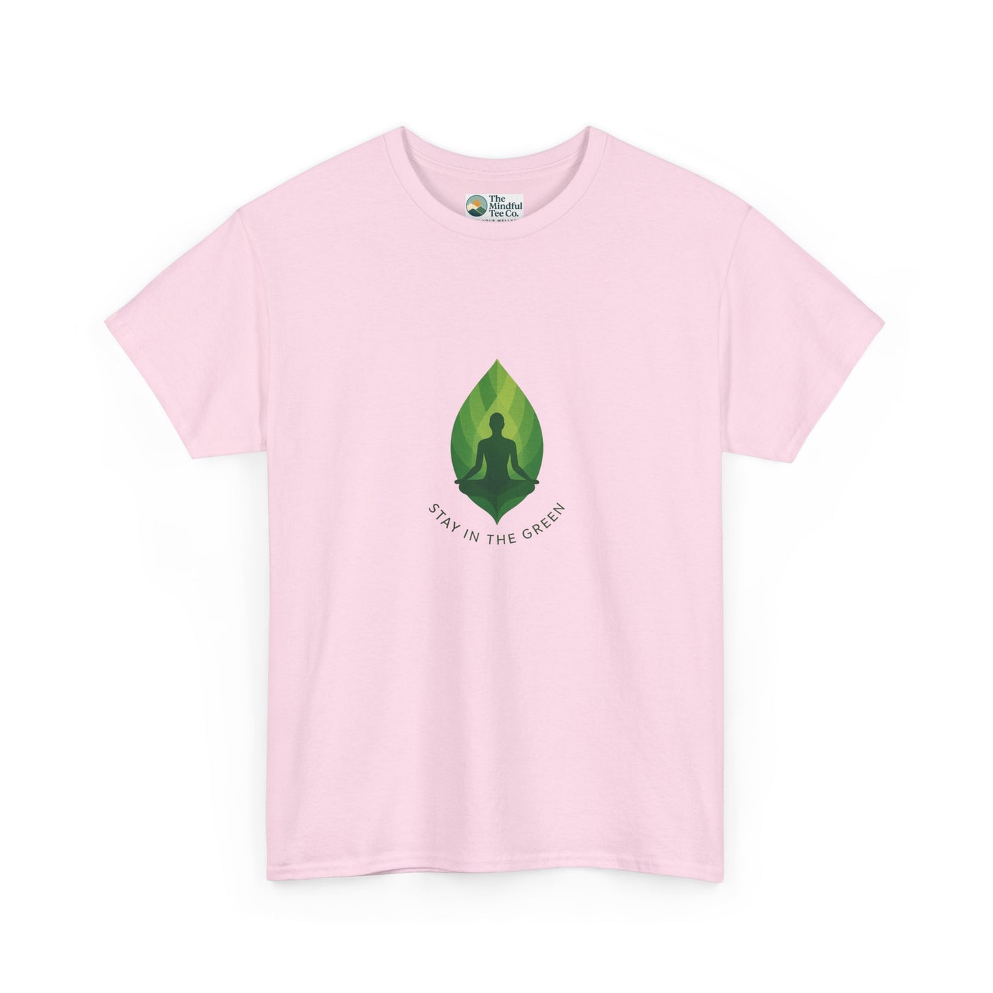 Stay in the Green T-Shirt – Minimalist Meditation Tee