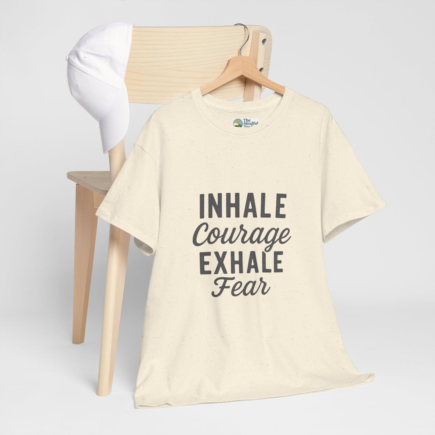 Inhale Courage, Exhale Fear T-Shirt – Mindful Affirmation Tee