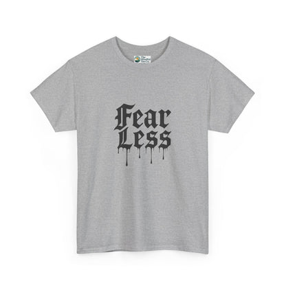 Fear Less T-Shirt – Bold Motivational Tee
