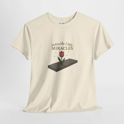 Notice the Little Miracles T-Shirt – Inspirational Mindfulness Tee