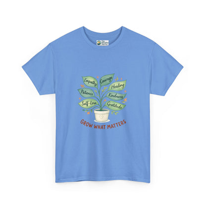 Grow What Matters T-Shirt – Self-Growth  Tee