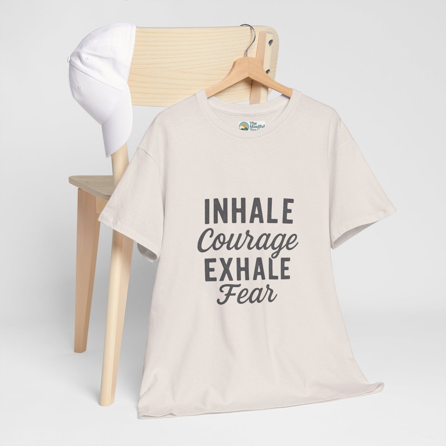Inhale Courage, Exhale Fear T-Shirt – Mindful Affirmation Tee