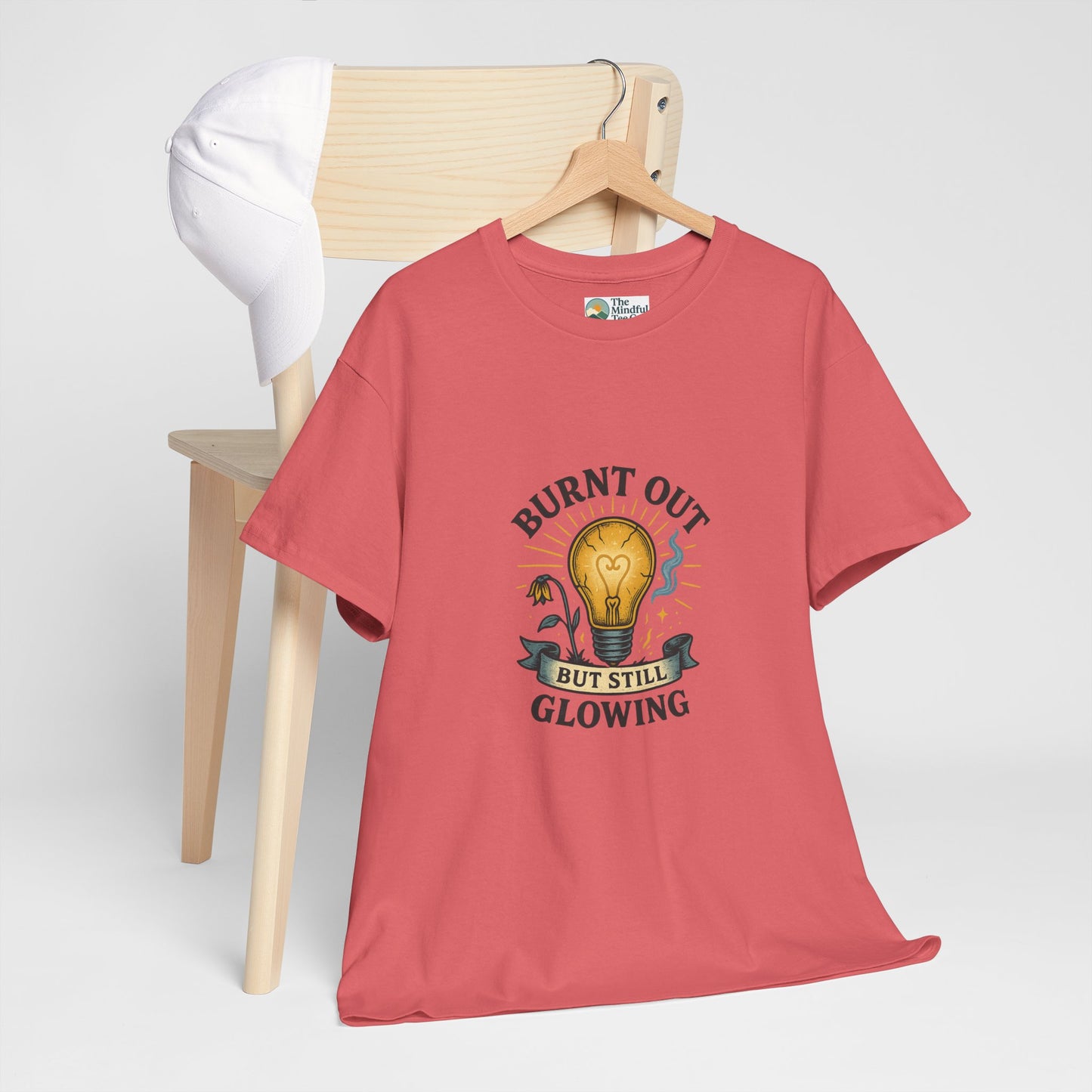 Burnt Out But Still Glowing T-Shirt – Resilience Tee