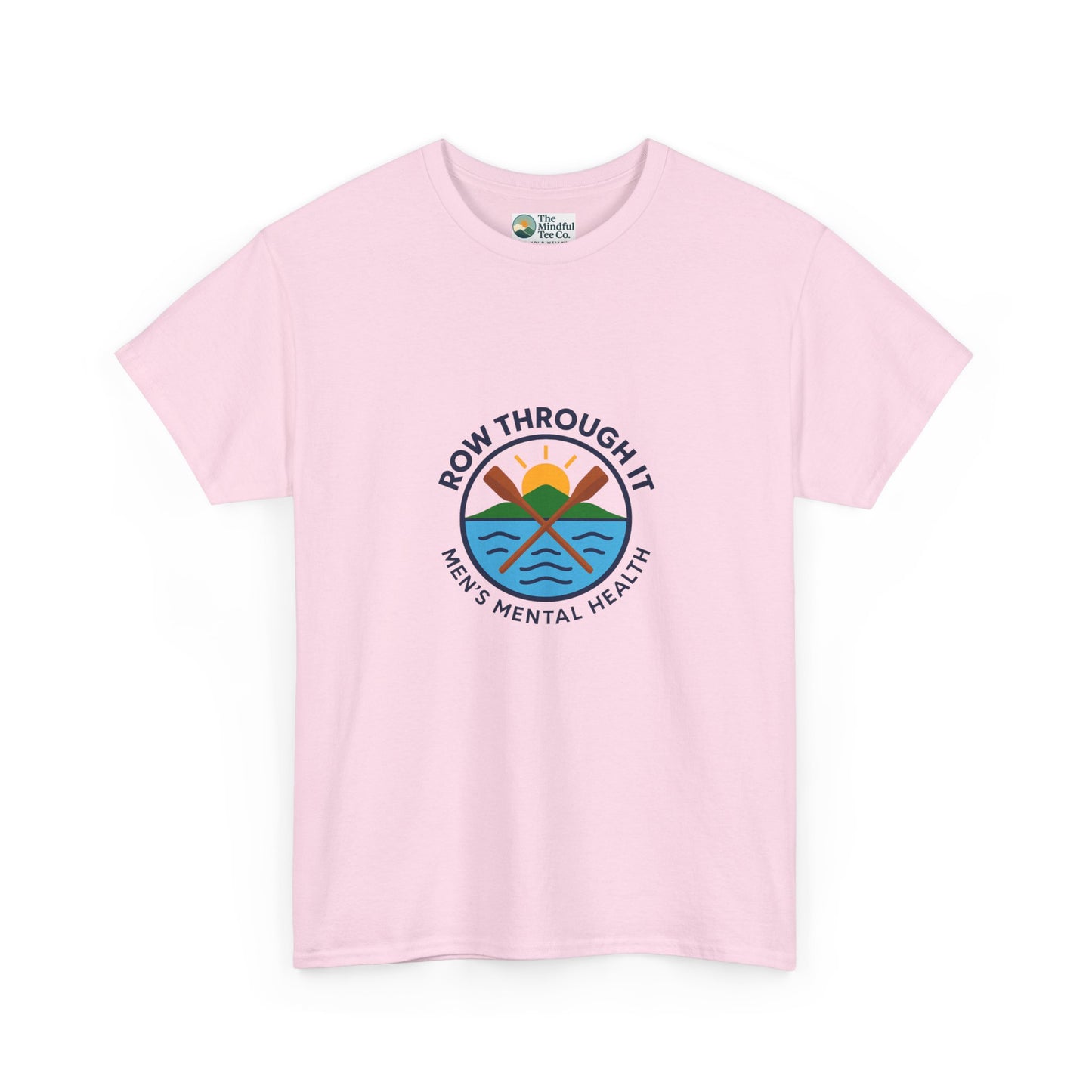 Row Through It T-Shirt – Men’s Mental Health Awareness Tee