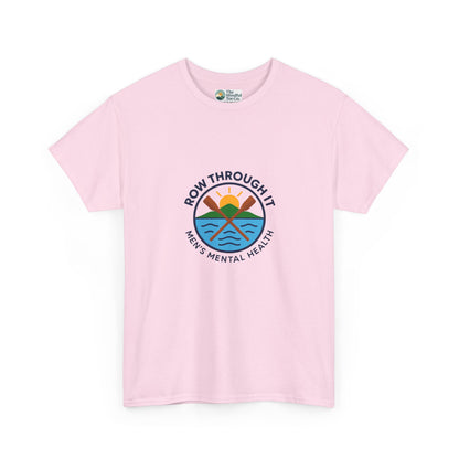 Row Through It T-Shirt – Men’s Mental Health Awareness Tee