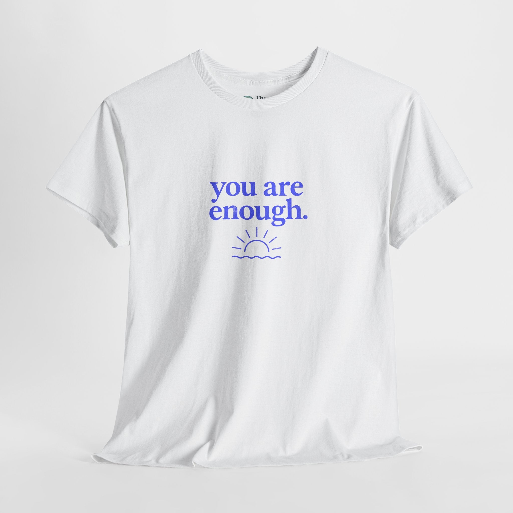 You Are Enough – Affirmation Tee