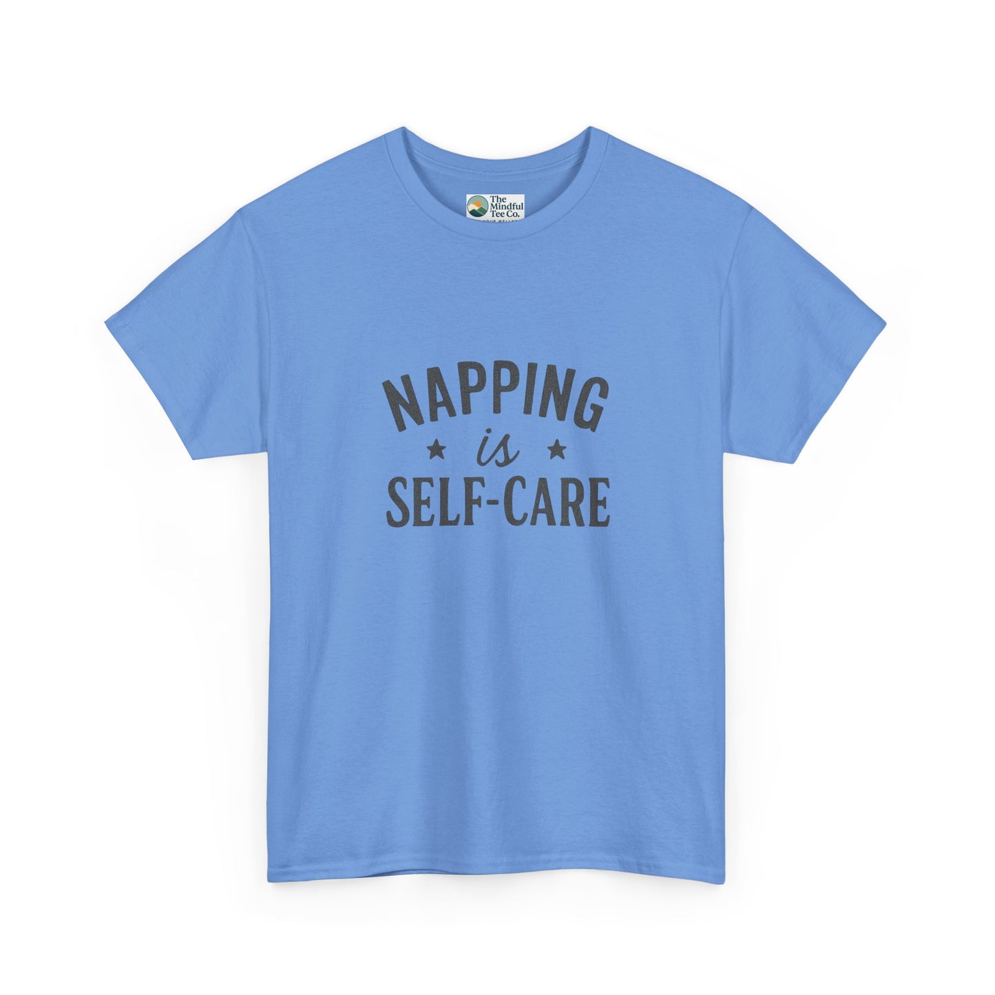 Napping Is Self-Care T-Shirt – Funny Mental Health Tee
