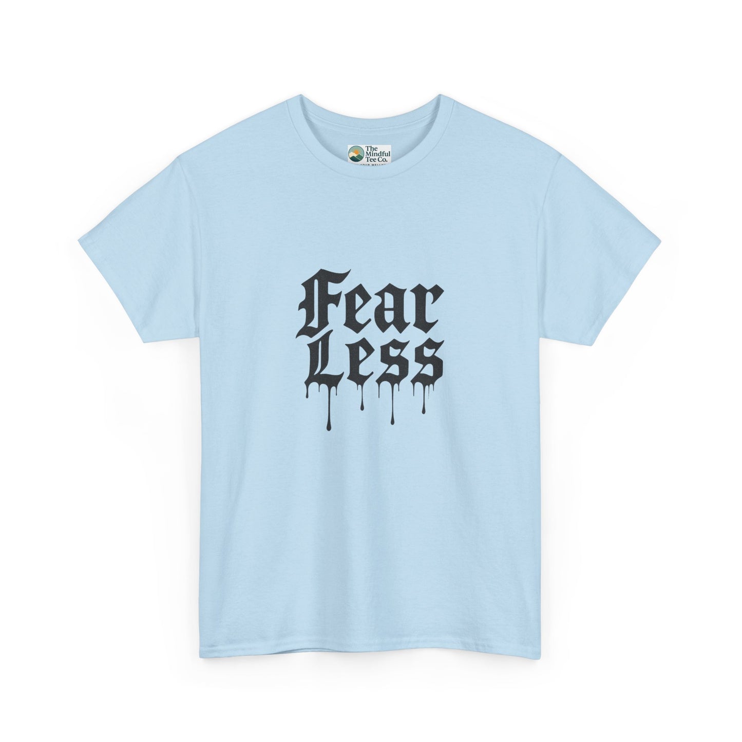 Fear Less T-Shirt – Bold Motivational Tee