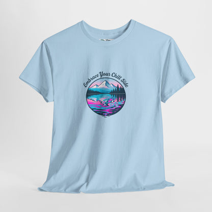 Embrace Your Chill Side T-Shirt– Peace Over Chaos Tee